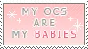 Text with a soft pink background an white sparkles, the text says My OCS are my babies